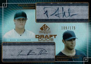 2004 SP Prospects - Draft Duos Dual Autographs #DD-HP Phil Hughes / Jonathan Poterson Front