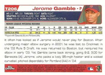 2004 Topps Traded & Rookies - Chrome #T206 Jerome Gamble Back