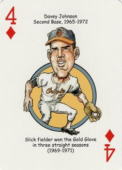 2007 Hero Decks Baltimore Orioles Baseball Heroes Playing Cards #4♦ Davey Johnson Front