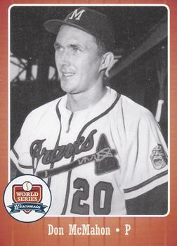 2007 Wisconsin Historical Museum World Series Wisconsin #55 Don McMahon Front