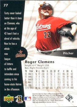 2004 Upper Deck Sweet Spot - Wood #77 Roger Clemens Back