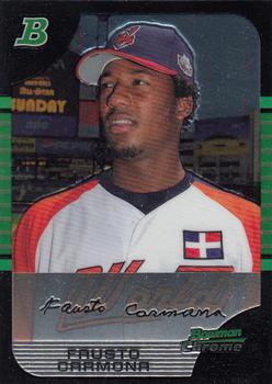 2005 Bowman Draft Picks & Prospects - Chrome #BDP122 Fausto Carmona Front