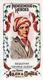 2018 Topps Allen & Ginter - Mini Indigenous Heroes #MIH-16 Sequoyah Front