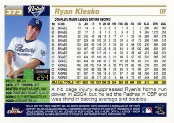 2005 Topps Chrome #373 Ryan Klesko Back