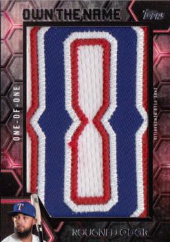 2018 Topps Update - Own The Name #OTN-RO Rougned Odor Front