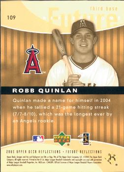 2005 Upper Deck Reflections #109 Robb Quinlan Back
