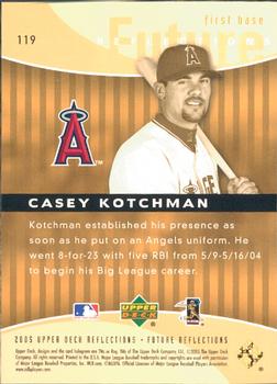 2005 Upper Deck Reflections #119 Casey Kotchman Back