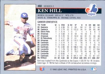 1992 Leaf #468 Ken Hill Back