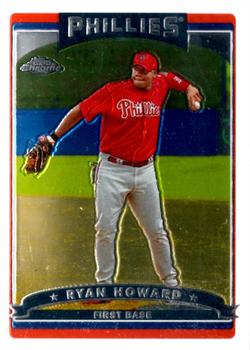 2006 Topps Chrome #204 Ryan Howard Front