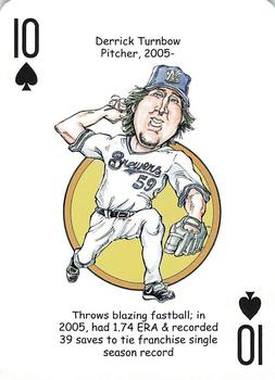 2007 Hero Decks Milwaukee Brewers Baseball Heroes Playing Cards #10♠ Derrick Turnbow Front
