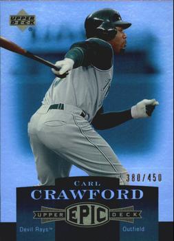 2006 Upper Deck Epic #240 Carl Crawford Front