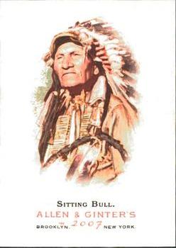2007 Topps Allen & Ginter #113 Sitting Bull Front