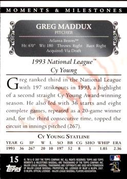 2007 Topps Moments & Milestones #15-29 Greg Maddux Back