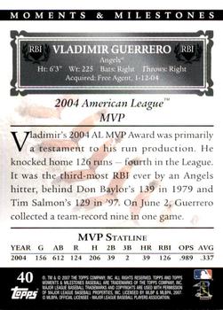 2007 Topps Moments & Milestones #40-77 Vladimir Guerrero Back