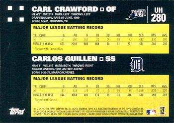 2007 Topps Updates & Highlights #UH280 Carl Crawford / Carlos Guillen Back