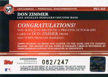 2005 Topps Pristine - Personal Endorsements Uncommon #PEU-DZ Don Zimmer Back