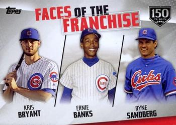 2019 Topps - Faces of the Franchise 150th Anniversary #FOF-6 Ryne Sandberg / Ernie Banks / Kris Bryant Front