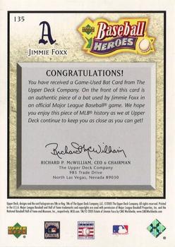 2005 Upper Deck Baseball Heroes - Memorabilia #135 Jimmie Foxx Back