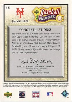 2005 Upper Deck Baseball Heroes - Memorabilia #143 Johnny Mize Back