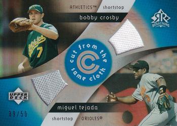 2005 Upper Deck Reflections - Cut From the Same Cloth Dual Jersey Blue #CC-CT Bobby Crosby / Miguel Tejada Front