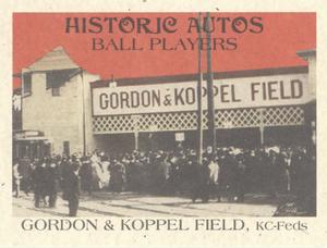 2019 Historic Autographs The Federal League #64 Gordon & Koppel Field Front