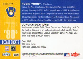 2006 Fleer Greats of the Game - Decade Greats Memorabilia #DEC-RY Robin Yount Back