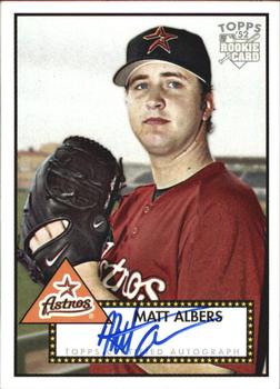 2006 Topps '52 Rookies - Signatures #52S-MA Matt Albers Front