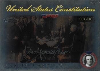 2006 Topps Chrome - United States Constitution #SCC-DC Daniel Carroll Front