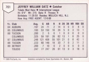 1989 ProCards Triple A #761 Jeff Datz Back
