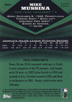 2006 Topps Triple Threads - Emerald #64 Mike Mussina Back