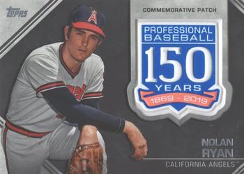 2019 Topps Update - 150th Anniversary Manufactured Patch Relics #AMP-NRY Nolan Ryan Front