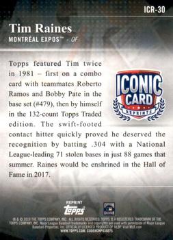 2019 Topps Update - Iconic Card Reprints #ICR-30 Tim Raines Back