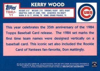 2019 Topps Update - 1984 Topps Baseball 35th Anniversary Chrome Silver Pack #T84U-11 Kerry Wood Back