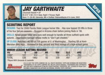 2007 Bowman - Prospects #BP58 Jay Garthwaite Back
