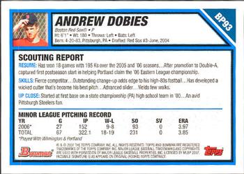 2007 Bowman - Prospects #BP93 Andrew Dobies Back
