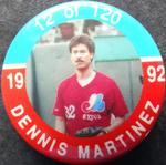 1992 JKA Baseball Buttons #12 Dennis Martinez Front