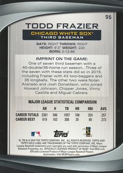 2016 Topps Gold Label 5x7 - Class 3 Gold 5x7 #96 Todd Frazier Back