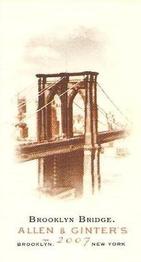 2007 Topps Allen & Ginter - Mini #39 Brooklyn Bridge Front