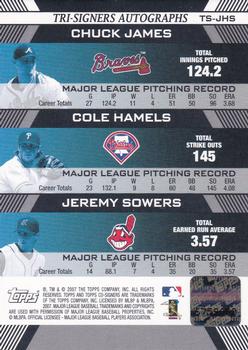 2007 Topps Co-Signers - Tri-Signers #TS-JHS Chuck James / Cole Hamels / Jeremy Sowers Back