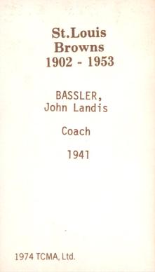 1974-75 TCMA St. Louis Browns #NNO John Bassler Back