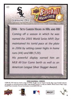 2008 Upper Deck Baseball Heroes - Charcoal #43 Jermaine Dye Back