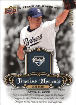2009 Upper Deck A Piece of History - Timeless Moments #TM-PE Jake Peavy Front