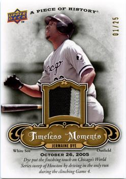 2009 Upper Deck A Piece of History - Timeless Moments Patch #TM--JD Jermaine Dye Front