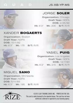 2012 Leaf Rize Draft - Top Prospects Quad #JS-XB-YP-MS Jorge Soler / Xander Bogaerts / Yasiel Puig / Miguel Sano Back