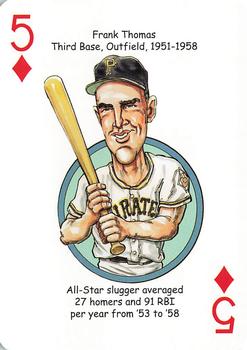 2020 Hero Decks Pittsburgh Pirates Baseball Heroes Playing Cards #5♦ Frank Thomas Front