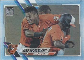 2021 Topps - Rainbow Foil #578 Hold Me Back, Bro! Front