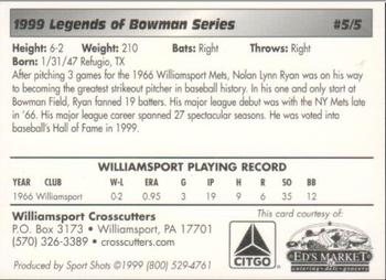 1999 Sport Shots Legends of Bowman Williamsport Crosscutters #5 Nolan Ryan Back