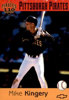 1996 Chevrolet Pittsburgh Pirates #NNO Mike Kingery Front
