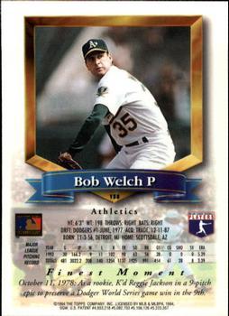1994 Finest - Refractors #158 Bob Welch Back