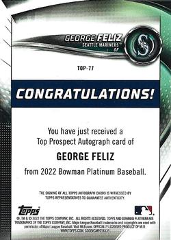 2022 Bowman Platinum - Top Prospect Autograph #TOP-77 George Feliz Back